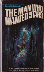 Cover of <i>The Man Who Wanted Stars</i> by Dean McLaughlin.